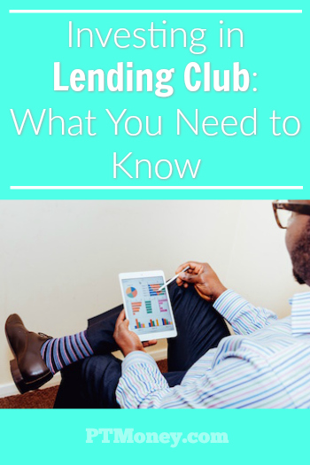 Investing in Lending Club: What You Need to Know