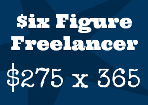 How to Make Six Figures a Year as a Freelancer