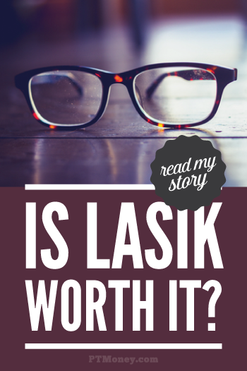 Have you considered lasik surgery so you don't have to get more contacts and glasses every year? Read about PT's experience and find out if it's worth it for you. He outlines the surgery, the cost, and potential savings.