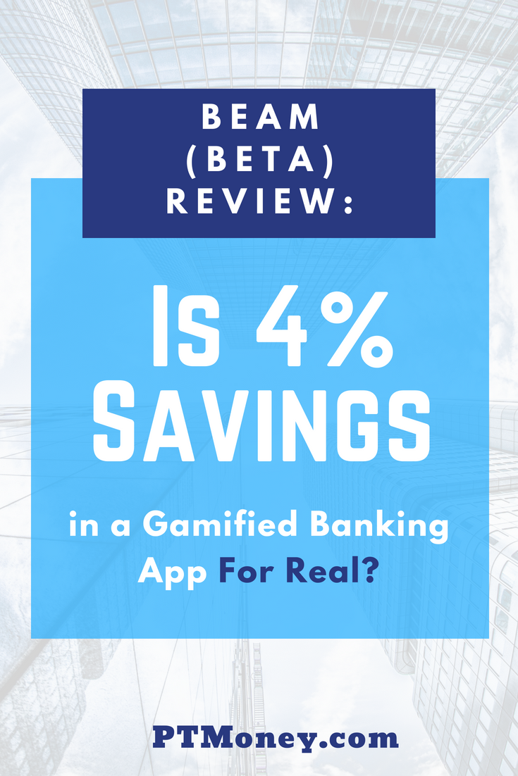 Is 4% Savings in a Gamified Banking App For Real? It’s Not. [Beam (beta) Review]