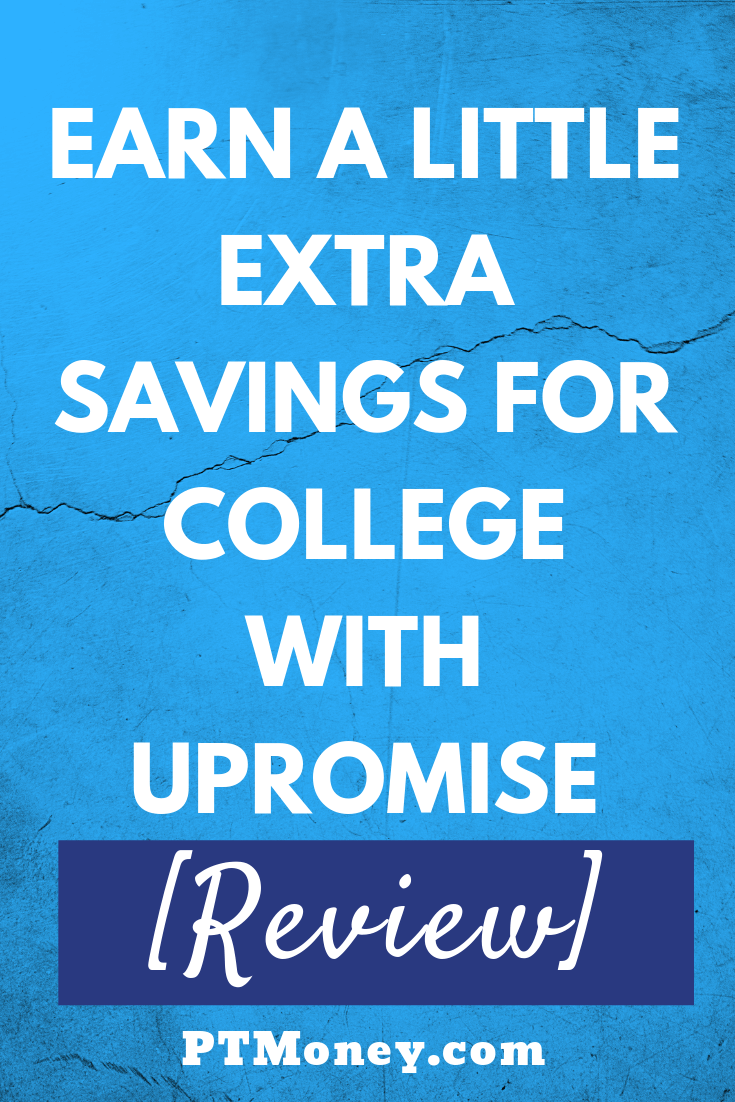 Earn a Little Extra Savings for College with Upromise [Review]